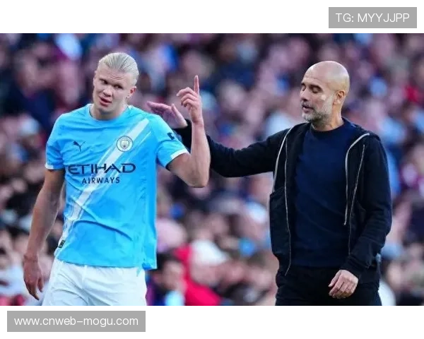 瓜迪奥拉盛赞哈兰德关键表现曼城紧追榜首誓不言败